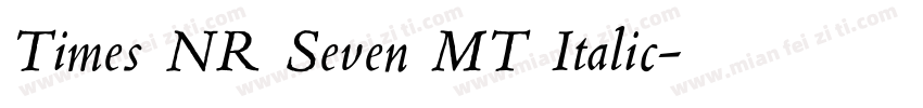 Times NR Seven MT Italic字体转换